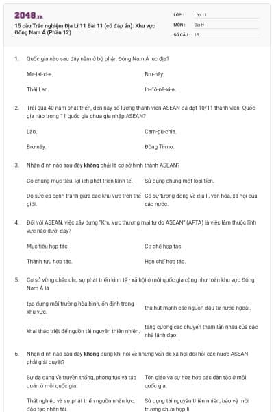15 câu  Trắc nghiệm Địa Lí 11 Bài 11 (có đáp án): Khu vực Đông Nam Á (Phần 12)