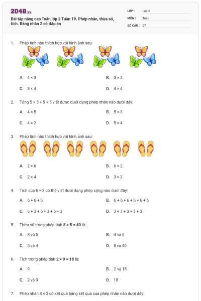 Bài tập nâng cao Toán lớp 2 Tuần 19. Phép nhân, thừa số, tích. Bảng nhân 2 có đáp án