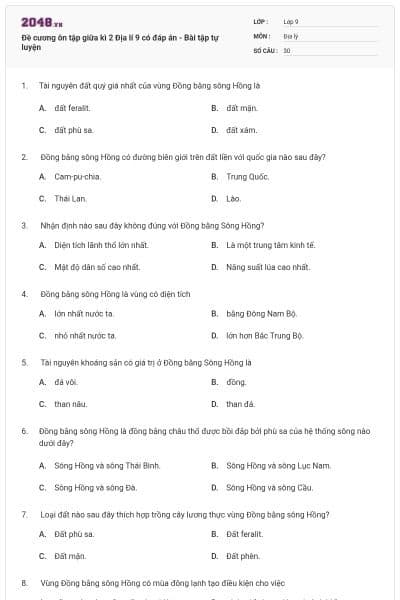 Đề cương ôn tập giữa kì 2 Địa lí 9 có đáp án - Bài tập tự luyện