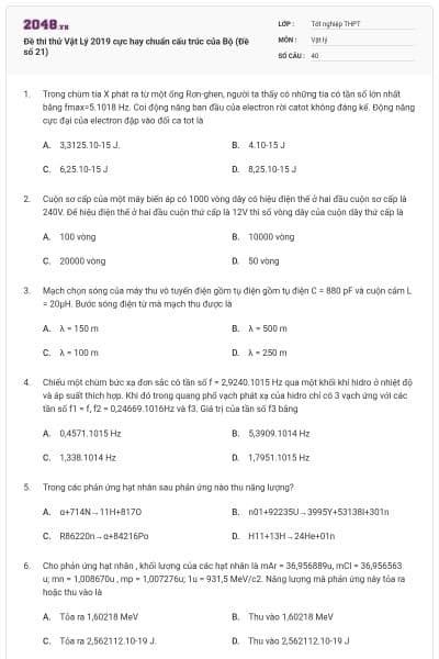 Đề thi thử Vật Lý 2019 cực hay chuẩn cấu trúc của Bộ (Đề số 21)