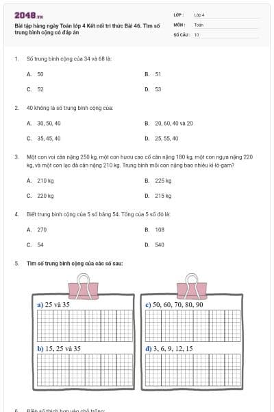 Bài tập hàng ngày Toán lớp 4 Kết nối tri thức Bài 46. Tìm số trung bình cộng có đáp án