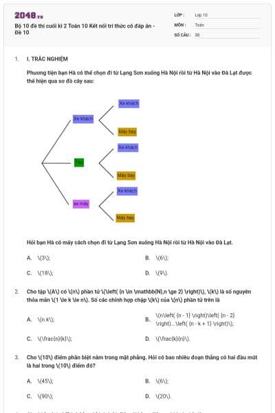 Bộ 10 đề thi cuối kì 2 Toán 10 Kết nối tri thức có đáp án - Đề 10