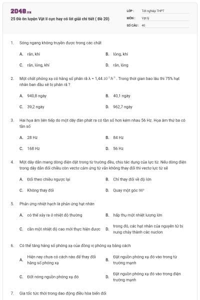 25 Đề ôn luyện Vật lí cực hay có lời giải chi tiết ( Đề 20)