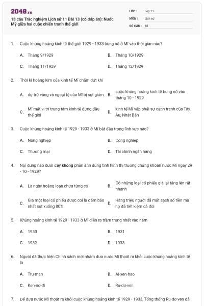18 câu Trắc nghiệm Lịch sử 11 Bài 13 (có đáp án): Nước Mỹ giữa hai cuộc chiến tranh thế giới