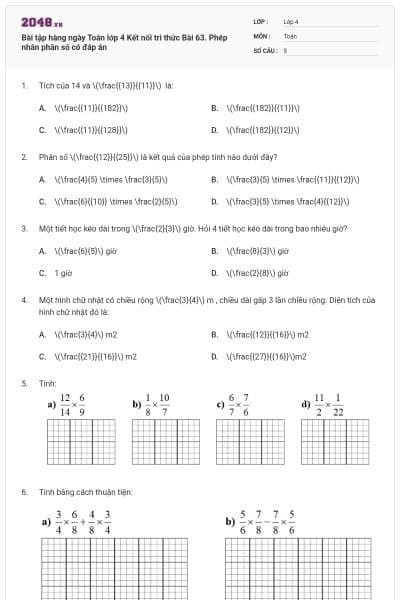 Bài tập hàng ngày Toán lớp 4 Kết nối tri thức Bài 63. Phép nhân phân số có đáp án