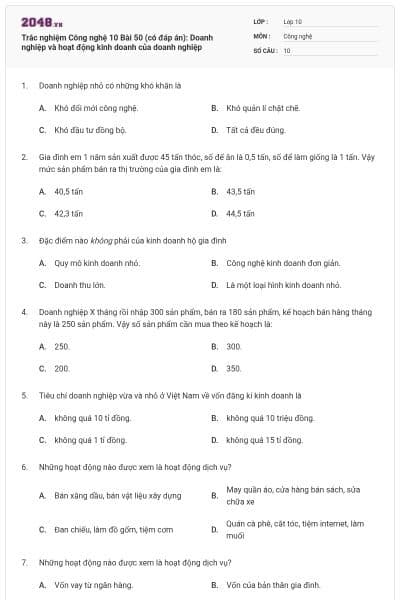 Trắc nghiệm Công nghệ 10 Bài 50 (có đáp án): Doanh nghiệp và hoạt động kinh doanh của doanh nghiệp