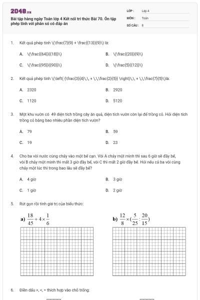 Bài tập hàng ngày Toán lớp 4 Kết nối tri thức Bài 70. Ôn tập phép tính với phân số có đáp án