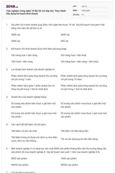 Trắc nghiệm Công nghệ 10 Bài 56 (có đáp án): Thực hành: Xây dựng kế hoạch kinh doanh