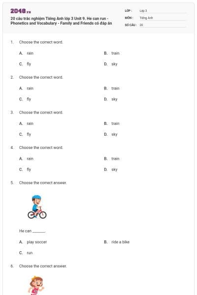 20 câu trắc nghiệm Tiếng Anh lớp 3 Unit 9. He can run - Phonetics and Vocabulary - Family and Friends có đáp án