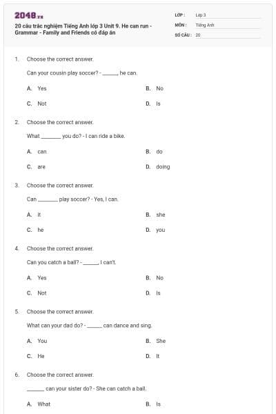 20 câu trắc nghiệm Tiếng Anh lớp 3 Unit 9. He can run - Grammar - Family and Friends có đáp án