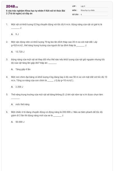6 câu trắc nghiệm Khoa học tự nhiên 9 Kết nối tri thức Bài 2 (Trả lời ngắn) có đáp án
