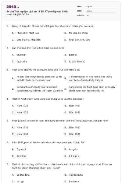 34 câu Trắc nghiệm Lịch sử 11 Bài 17 (có đáp án): Chiến tranh thế giới thứ hai