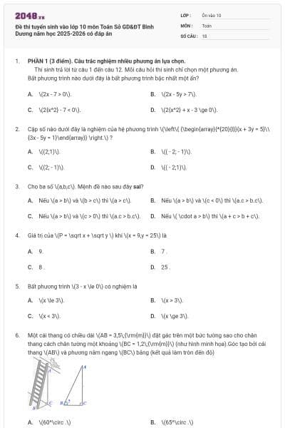 Đề thi tuyển sinh vào lớp 10 môn Toán Sở GD&ĐT Bình Dương năm học 2025-2026 có đáp án