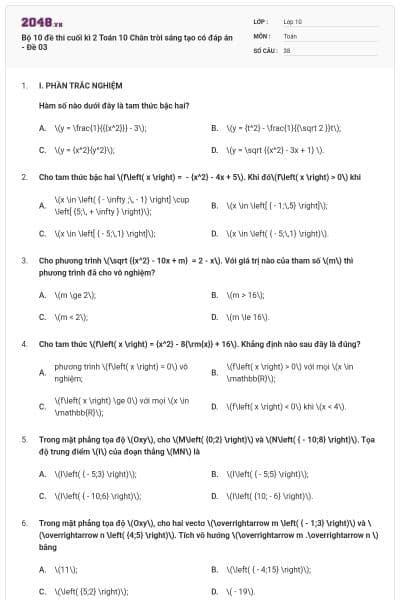 Bộ 10 đề thi cuối kì 2 Toán 10 Chân trời sáng tạo có đáp án - Đề 03