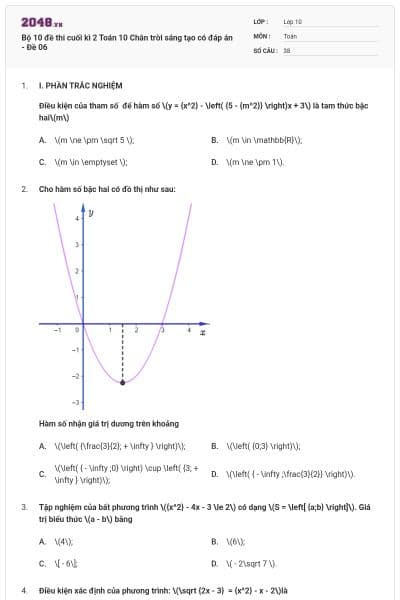 Bộ 10 đề thi cuối kì 2 Toán 10 Chân trời sáng tạo có đáp án - Đề 06