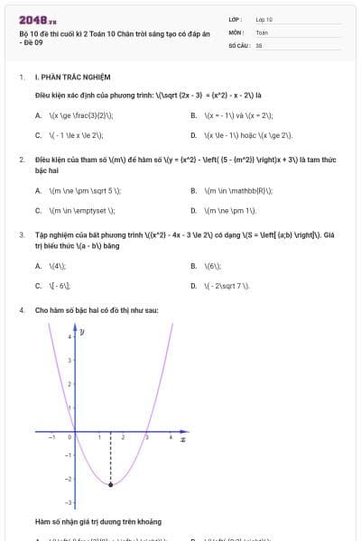 Bộ 10 đề thi cuối kì 2 Toán 10 Chân trời sáng tạo có đáp án - Đề 09