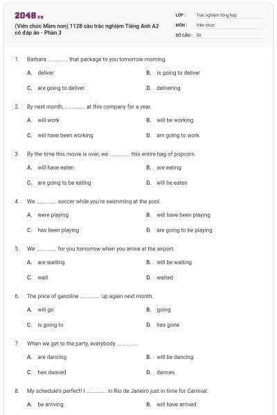 (Viên chức Mầm non) 1128 câu trắc nghiệm Tiếng Anh A2 có đáp án - Phần 3