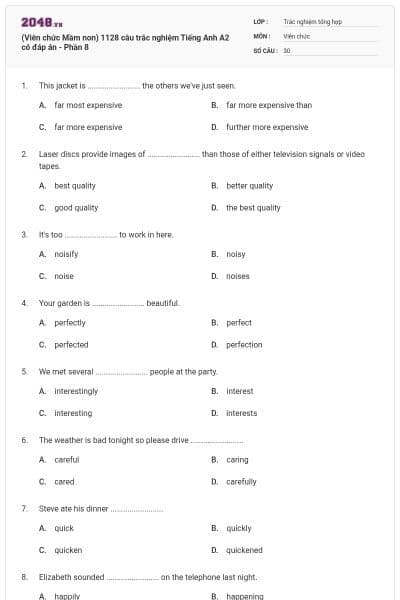 (Viên chức Mầm non) 1128 câu trắc nghiệm Tiếng Anh A2 có đáp án - Phần 8