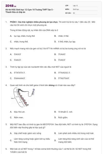 Đề thi HSG Sinh học 12 Cụm 10 Trường THPT lần 5 - Thanh Hóa có đáp án