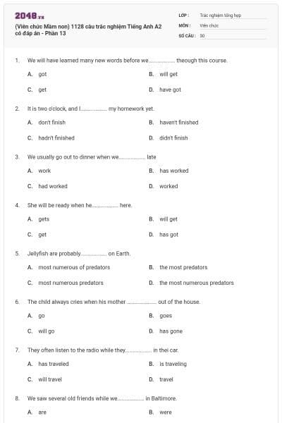 (Viên chức Mầm non) 1128 câu trắc nghiệm Tiếng Anh A2 có đáp án - Phần 13