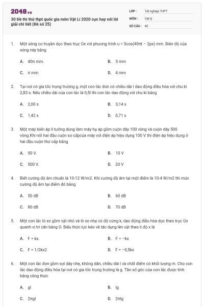 30 Đề thi thử thpt quốc gia môn Vật Lí 2020 cực hay nói lời giải chi tiết (Đề số 25)