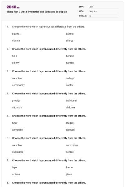Tiếng Anh 9 Unit 6 Phonetics and Speaking có đáp án
