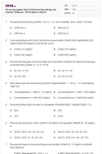 20 câu trắc nghiệm Toán 10 Kết nối tri thức Bài tập cuối chương 7 (Đúng sai - Trả lời ngắn) có đáp án