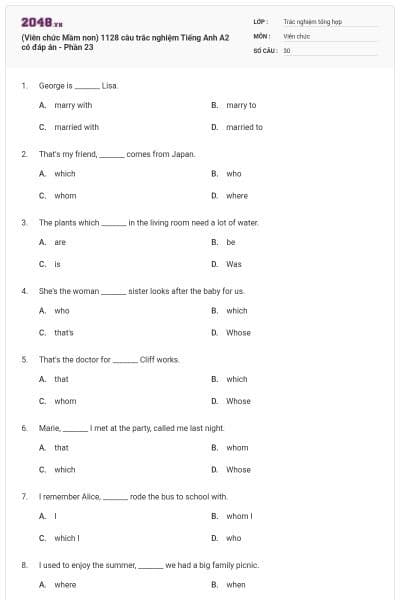 (Viên chức Mầm non) 1128 câu trắc nghiệm Tiếng Anh A2 có đáp án - Phần 23