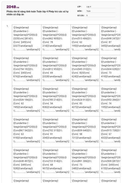 Phiếu rèn kĩ năng tính toán Toán lớp 4 Phép trừ các số tự nhiên có đáp án