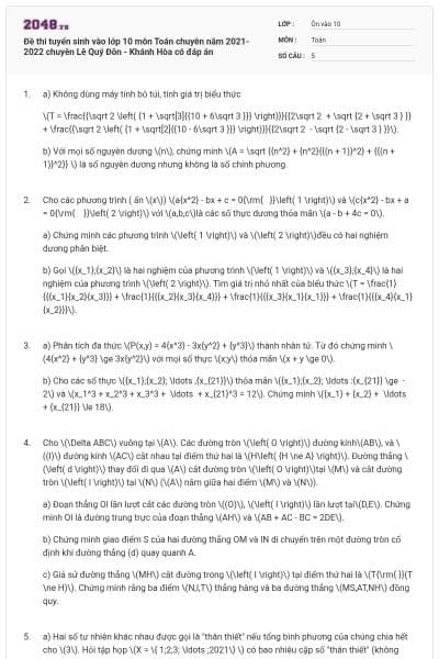 Đề thi tuyển sinh vào lớp 10 môn Toán chuyên năm 2021-2022 chuyên Lê Quý Đôn - Khánh Hòa có đáp án