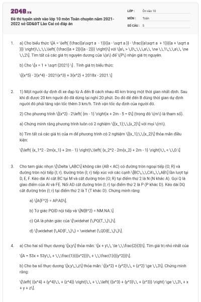 Đề thi tuyển sinh vào lớp 10 môn Toán chuyên năm 2021-2022 sở GD&ĐT Lào Cai có đáp án