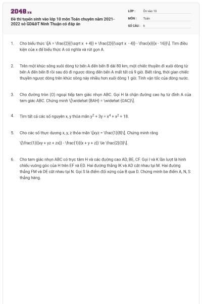 Đề thi tuyển sinh vào lớp 10 môn Toán chuyên năm 2021-2022 sở GD&ĐT Ninh Thuận có đáp án
