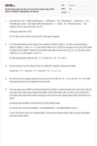 Đề thi tuyển sinh vào lớp 10 môn Toán chuyên năm 2021-2022 sở GD&ĐT Quảng Bình có đáp án