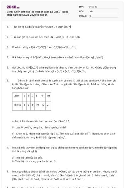 Đề thi tuyển sinh vào lớp 10 môn Toán Sở GD&ĐT Đồng Tháp năm học 2025-2026 có đáp án