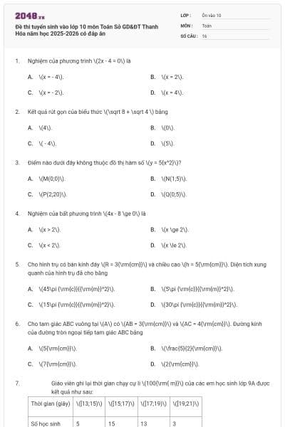 Đề thi tuyển sinh vào lớp 10 môn Toán Sở GD&ĐT Thanh Hóa năm học 2025-2026 có đáp án