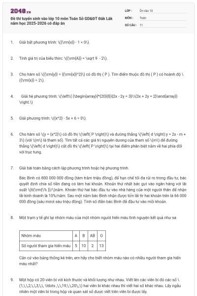 Đề thi tuyển sinh vào lớp 10 môn Toán Sở GD&ĐT Đắk Lắk năm học 2025-2026 có đáp án