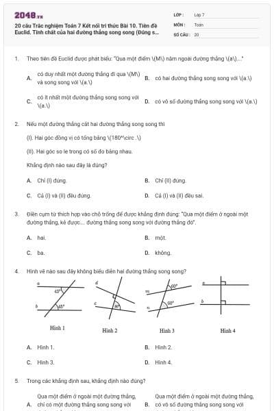 20 câu Trắc nghiệm Toán 7 Kết nối tri thức Bài 10. Tiên đề Euclid. Tính chất của hai đường thẳng song song (Đúng sai - Trả lời ngắn) có đáp án