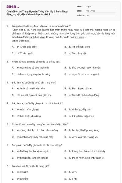 Câu hỏi ôn thi Trạng Nguyên Tiếng Việt lớp 3 Từ chỉ hoạt động, sự vật, đặc điểm có đáp án - Đề 1
