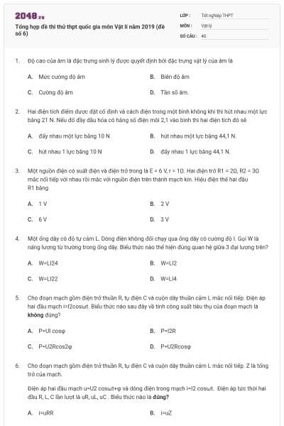 Tổng hợp đề thi thử thpt quốc gia môn Vật lí năm 2019 (đề số 6)