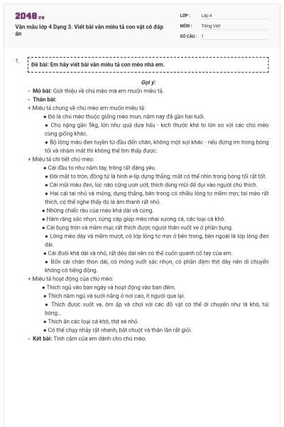 Văn mẫu lớp 4 Dạng 3. Viết bài văn miêu tả con vật có đáp án