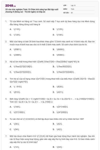 20 câu trắc nghiệm Toán 10 Chân trời sáng tạo Bài tập cuối chương 8 (Đúng sai - Trả lời ngắn) có đáp án
