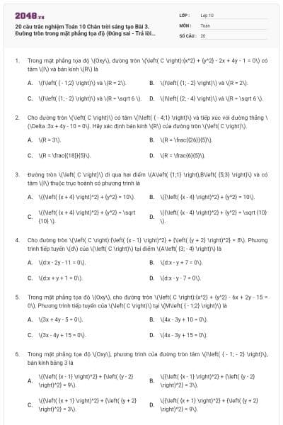 20 câu trắc nghiệm Toán 10 Chân trời sáng tạo Bài 3. Đường tròn trong mặt phẳng tọa độ (Đúng sai - Trả lời ngắn) có đáp án