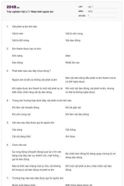 Trắc nghiệm Vật Lí 7: Nhận biết nguồn âm