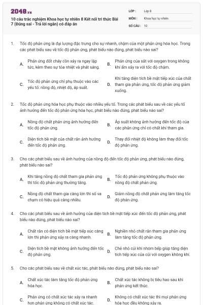 10 câu trắc nghiệm Khoa học tự nhiên 8 Kết nối tri thức Bài 7 (Đúng sai - Trả lời ngắn) có đáp án