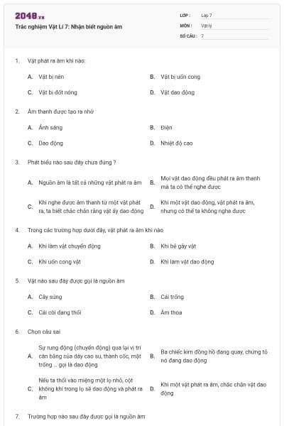 Trắc nghiệm Vật Lí 7: Nhận biết nguồn âm