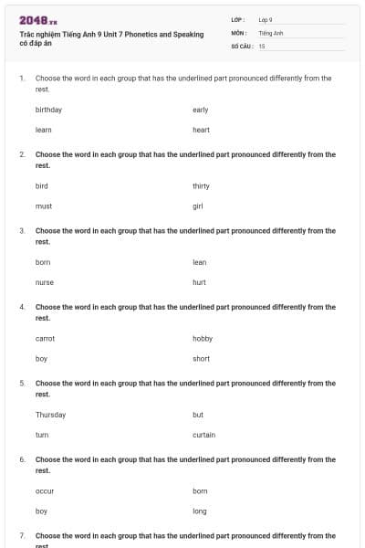 Trắc nghiệm Tiếng Anh 9 Unit 7 Phonetics and Speaking có đáp án