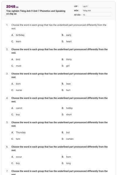 Trắc nghiệm Tiếng Anh 9 Unit 7 Phonetics and Speaking có đáp án