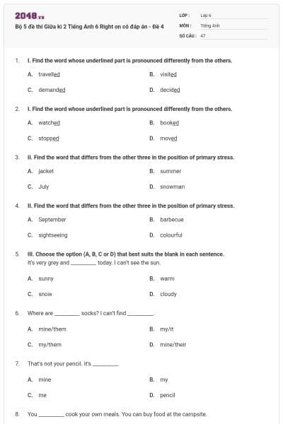 Bộ 5 đề thi Giữa kì 2 Tiếng Anh 6 Right on có đáp án - Đề 4