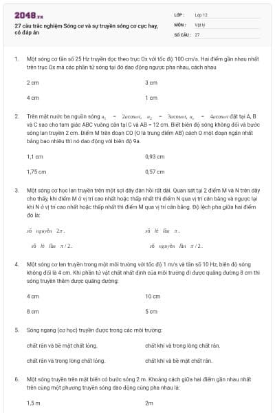 27 câu trắc nghiệm Sóng cơ và sự truyền sóng cơ cực hay, có đáp án