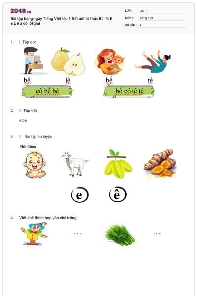 Bài tập hàng ngày Tiếng Việt lớp 1 Kết nối tri thức Bài 4: E e Ê ê a có lời giải